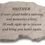 Kay-Berry-Inc-97020-Mother-If-Tears-Could-Build-A-Stairway-Memorial-16-Inches-x-105-Inches-x-15-Inches-0