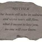 Kay-Berry-Inc-98620-Mother-Our-Hearts-Still-Ache-In-Sadness-Memorial-16-Inches-x-105-Inches-x-15-Inches-0